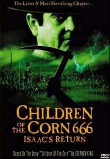 Дети кукурузы 666: Возвращение Айзека смотреть онлайн бесплатно HD качество