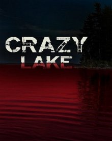 Безумное озеро / Озеро безумцев смотреть онлайн бесплатно HD качество