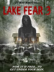 Озеро страха 3 смотреть онлайн бесплатно HD качество
