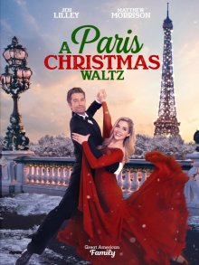 Парижский рождественский вальс смотреть онлайн бесплатно HD качество